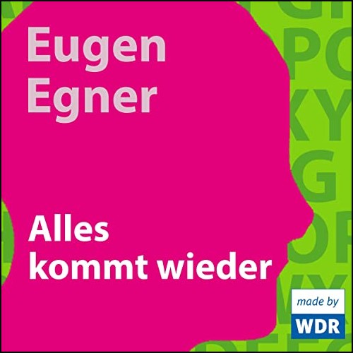 Eugen Egner - Alles kommt wieder