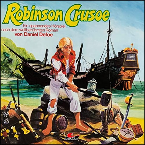 Robinson Crusoe (Daniel Defoe) maritim 1973 / 2016 / All Ears 2020