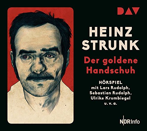 Heinz Strunk - Der goldene Handschuh