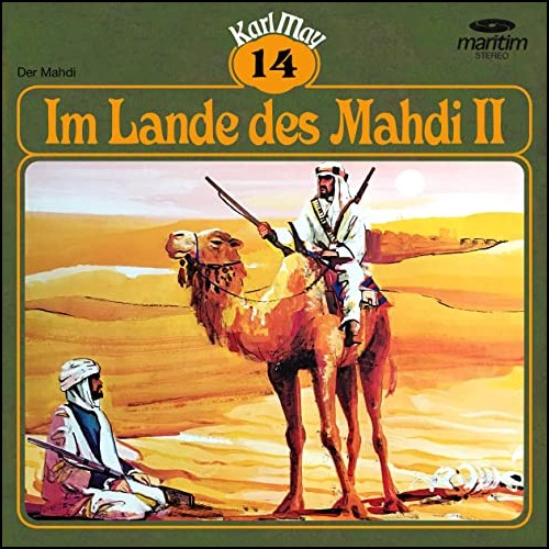 Karl May Klassiker (14) Im Lande des Mahdi Teil 2 - Der Mahdi - Maritim Produktionen 197? / 2020 Karl May Klassiker (14) Im Lande des Mahdi Teil 2 - Der Mahdi - Maritim Produktionen 197? / 2020
