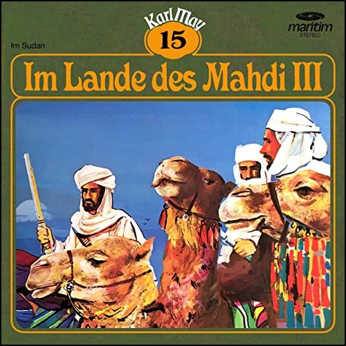 Karl May Klassiker (15) Im Lande des Mahdi Teil 3 - im Sudan - Maritim Produktionen 197? / 2020 Karl May Klassiker (15) Im Lande des Mahdi Teil 3 - im Sudan - Maritim Produktionen 197? / 2020