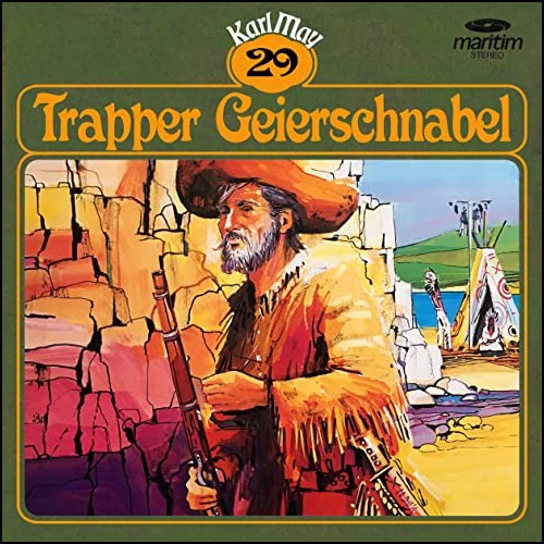 Karl May Klassiker (29) Trapper Geierschnabel - Maritim Produktionen 197? / 2020
