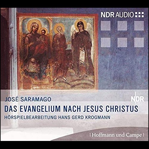 José Saramago - Das Evangelium nach Jesus Christus