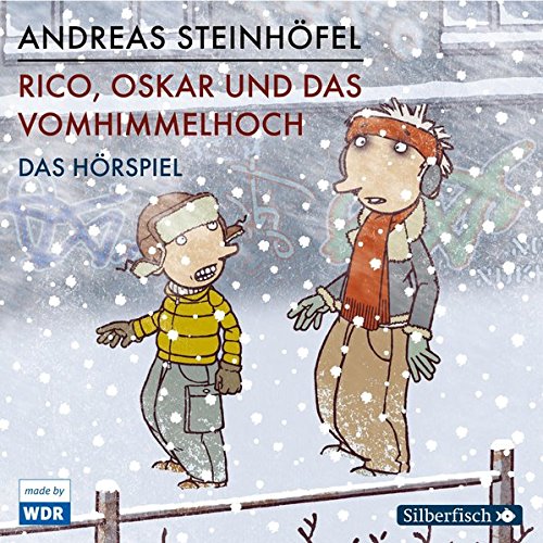 Andreas Steinhöfel - Rico, Oskar und das Vomhimmelhoch