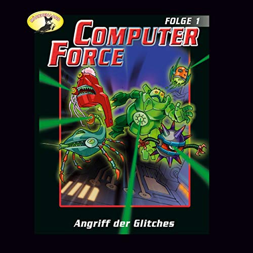Computer Force (1) Angriff der Glitches - Märchenland 1990 / AllEars 2019 Computer Force (1) Angriff der Glitches - Märchenland 1990 / AllEars 2019