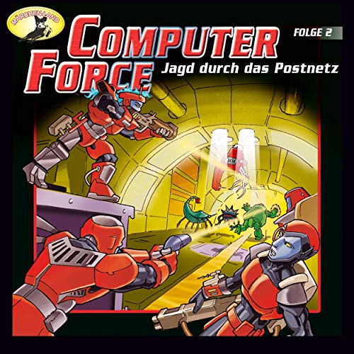 Computer Force (2) Jagd durch das Postnetz - Märchenland 1990 / AllEars 2019 Computer Force (2) Jagd durch das Postnetz - Märchenland 1990 / AllEars 2019