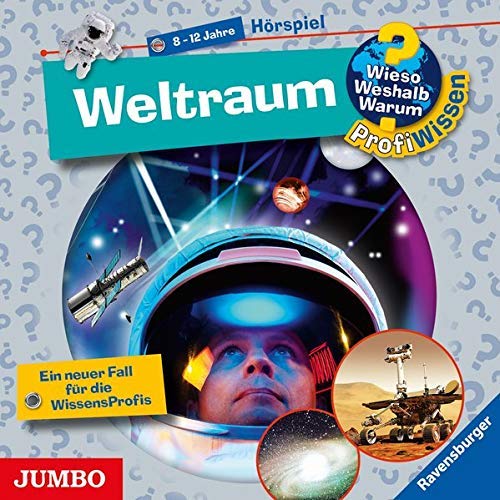 Wieso? Weshalb? Warum? ProfiWissen () Weltraum - Jumbo 2019 Wieso? Weshalb? Warum? ProfiWissen () Weltraum - Jumbo 2019