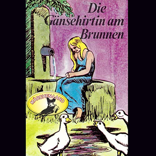 Die Gänsehirtin am Brunnen () Märchenland / Maritim / All Ears 2019 Die Gänsehirtin am Brunnen () Märchenland / Maritim / All Ears 2019