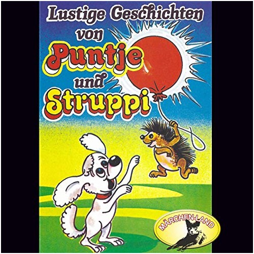 Lustige Geschichten von Puntje und Struppi
- Märchenland / Maritim / All Ears 2019 Lustige Geschichten von Puntje und Struppi
- Märchenland / Maritim / All Ears 2019
