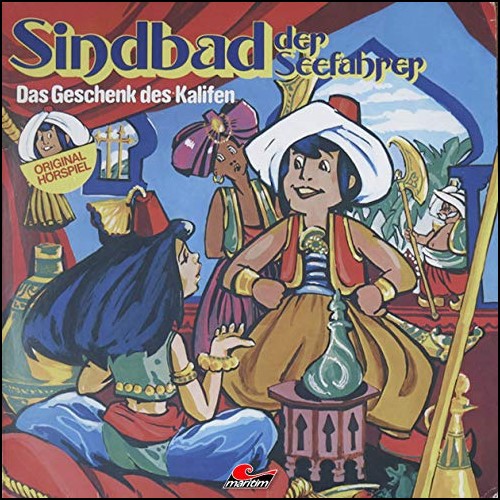 Sindbad der Seefahrer () Das Geschenk des Kalifen - Maritim 2019 Sindbad der Seefahrer () Das Geschenk des Kalifen - Maritim 2019