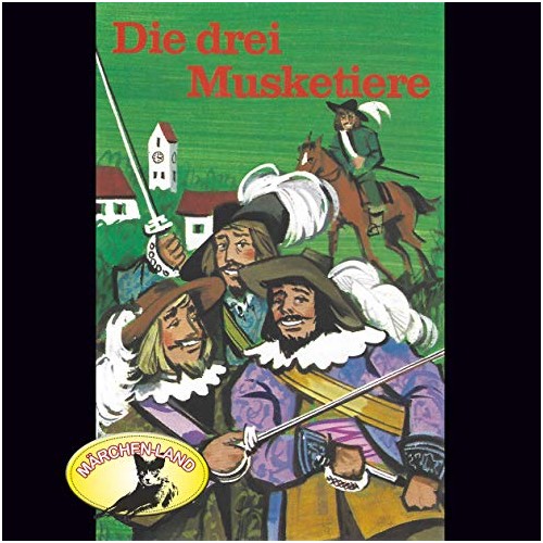 Die drei Musketiere (Alexandre Dumas) Märchenland / Maritim / All Ears 2019 Die drei Musketiere (Alexandre Dumas) Märchenland / Maritim / All Ears 2019