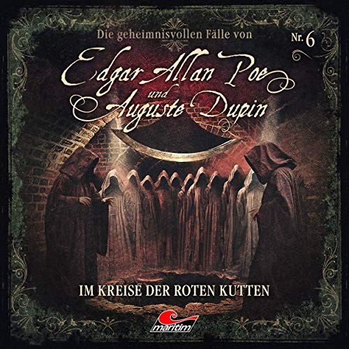 Edgar Allan Poe und Auguste Dupin (6) Im Kreise der roten Kutten - Maritim 2019 Edgar Allan Poe und Auguste Dupin (6) Im Kreise der roten Kutten - Maritim 2019
