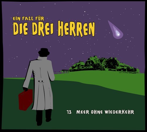 Die drei Herren (13) Meer ohne Wiederkehr - Rotbock Hörspiele 2019 Die drei Herren (13) Meer ohne Wiederkehr - Rotbock Hörspiele 2019