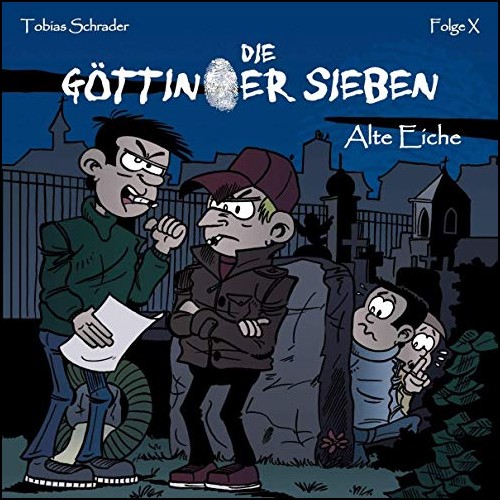 Die Göttinger Sieben (X) Alte Eiche - Saphir Hörkids 2019