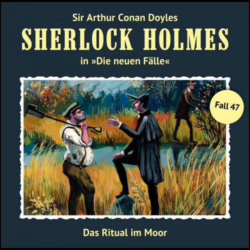 Sherlock Holmes - Die neuen Flle (47) Ritual im Moor - Romantruhe Audio 2020