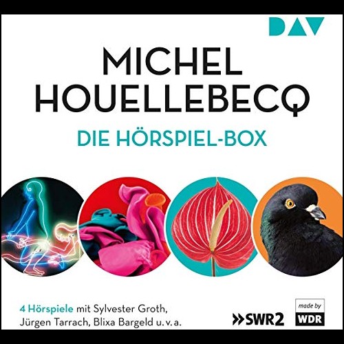 Michel Houllebecq – Die Hörspiel-Box () WDR 2001 / 2003 / SWR 2015 / DAV 2019 Michel Houllebecq – Die Hörspiel-Box () WDR 2001 / 2003 / SWR 2015 / DAV 2019
