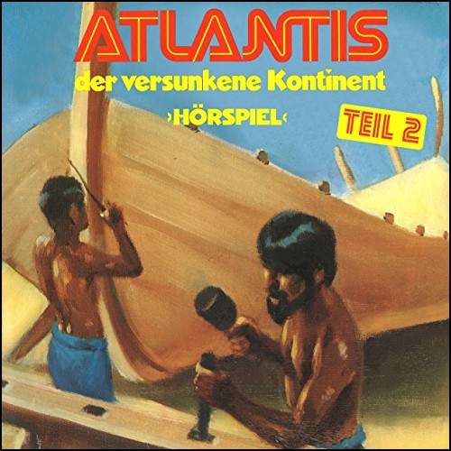 Atlantis der versunkene Kontinent 2 () Fontana / All Ears 2019 Atlantis der versunkene Kontinent 2 () Fontana / All Ears 2019