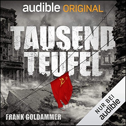 Max Heller (2) Tausend Teufel - Audible 2019 Max Heller (2) Tausend Teufel - Audible 2019