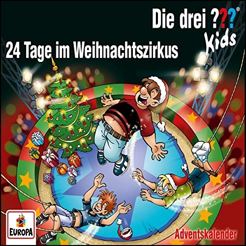 Die drei ??? Kids (SE) 24 Tage im Weihnachtszirkus - Europa 2019 Die drei ??? Kids (SE) 24 Tage im Weihnachtszirkus - Europa 2019