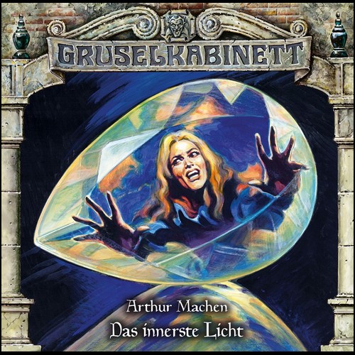 Gruselkabinett (158) Das innerste Licht - Titania Medien 2020