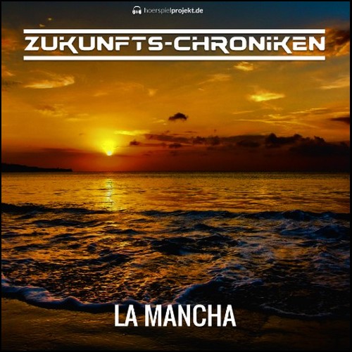 Marek Schaedel - Zukunfts-Chroniken (Staffel 3 Teil 02) La Mancha