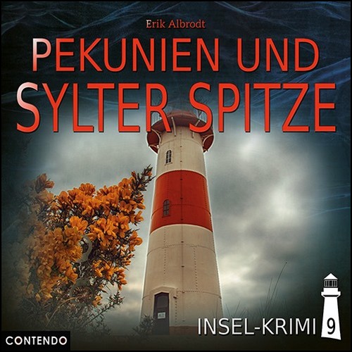 Insel-Krimi (9) Pekunien und Sylter Spitze - Contendo Media 2019 Insel-Krimi (9) Pekunien und Sylter Spitze - Contendo Media 2019