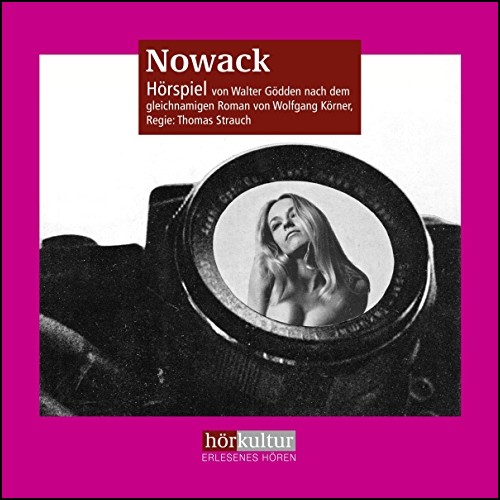 Nowack (Wolfgang Körner) hörkultur 2019 Nowack (Wolfgang Körner) hörkultur 2019