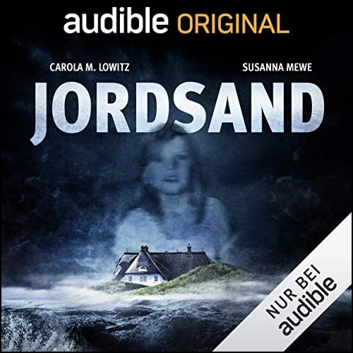 Jordsand (Carola M. Lowitz, Susanna Mewe) Audible 2019 Jordsand (Carola M. Lowitz, Susanna Mewe) Audible 2019