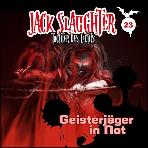 Jack Slaughter (23) Geisterjäger in Not - Folgenreich 2019 Jack Slaughter (23) Geisterjäger in Not - Folgenreich 2019