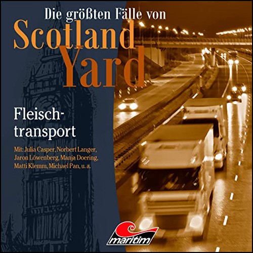 Die größten Fälle von Scotland Yard (39) Fleischtransport - Maritim 2019 Die größten Fälle von Scotland Yard (39) Fleischtransport - Maritim 2019