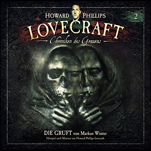 Howard Phillips Lovecraft - Chroniken des Grauens (2) Die Gruft - Winterzeit 2020