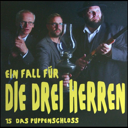Ein Fall für die drei Herren (16) Das Puppenschloss - Rotbock Hörspiele 2019 Ein Fall für die drei Herren (16) Das Puppenschloss - Rotbock Hörspiele 2019