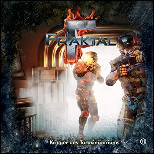 Fraktal (11) Krieger des Taroximperiums - Gigaphon 2019 Fraktal (11) Krieger des Taroximperiums - Gigaphon 2019