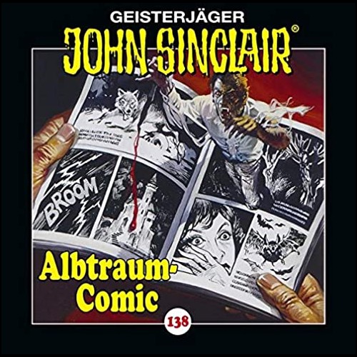 John Sinclair (138) Albtraum-Comic - Lbbe Audio 2020