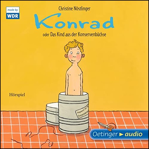Konrad oder Das Kind aus der Konservenbüchse (Christine Nöstlinger) WDR 2009