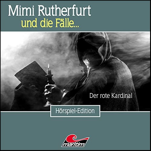 Mimi Rutherfurt und die Fälle (45) Der rote Kardinal - Maritim 2019 Mimi Rutherfurt und die Fälle (45) Der rote Kardinal - Maritim 2019