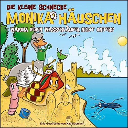 Die kleine Schnecke Monika Häuschen (56) Warum gehen Wasserläufer nicht unter? - Karussell 2020 Die kleine Schnecke Monika Häuschen (56) Warum gehen Wasserläufer nicht unter? - Karussell 2020