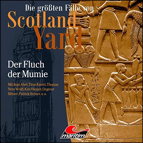 Die größten Fälle von Scotland Yard (40) Der Fluch der Mumie
 - Maritim 2020