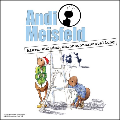 Tom Steinbrecher - Andi Meisfeld (SE 2019) Alarm auf der Weihnachtsausstellung