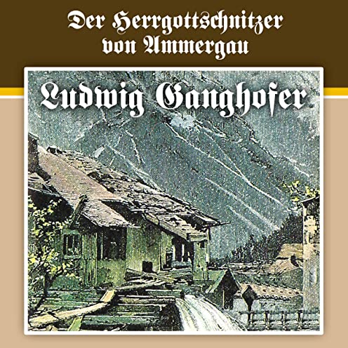 Ludwig Ganghofer (4) Der Herrgottschnitzer von Ammergau - Karussell / All Ears 2020 Ludwig Ganghofer (4) Der Herrgottschnitzer von Ammergau - Karussell / All Ears 2020