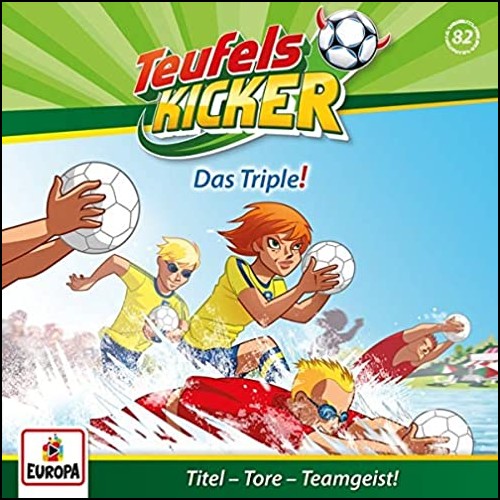 Teufelskicker (82) Das Triple! - Europa 2020