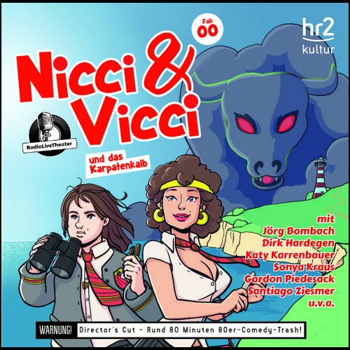 Nicci & Vicci und das Karpatenkalb<br>Ein Fall für die 2 ii-Pünktchen-Detektive (Klaus Krückemeyer) RadioLiveTheater / hr 2020 Nicci & Vicci und das Karpatenkalb<br>Ein Fall für die 2 ii-Pünktchen-Detektive (Klaus Krückemeyer) RadioLiveTheater / hr 2020