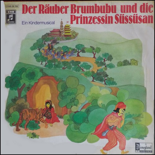 Der Räuber Brumbubu und die Prinzessin Süssüsan (Hanko de Tolly) Emi / Columbia 1978 Der Räuber Brumbubu und die Prinzessin Süssüsan (Hanko de Tolly) Emi / Columbia 1978