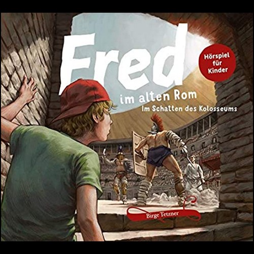 Fred im alten Rom: Im Schatten des Kolosseums () ultramar media 2020