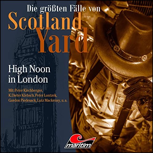 Die grten Flle von Scotland Yard (41) High Noon in London - Maritim 2020