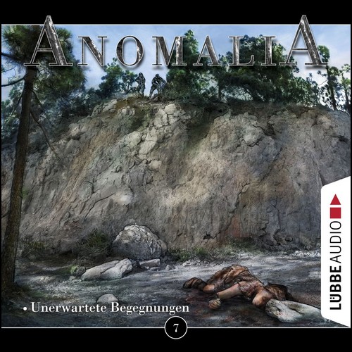 Anomalia (7) Unerwartete Begegnungen - Lbbe Audio 2020