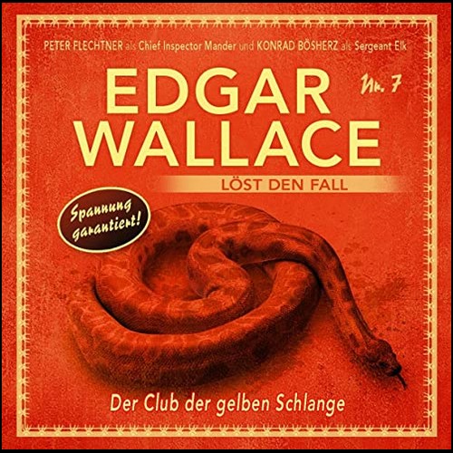 Edgar Wallace lst den Fall (7) Der Club der gelben Schlange - Winterzeit 2020