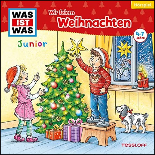 Was Ist Was Junior (32) Wir feiern Weihnachten - Tessloff 2020