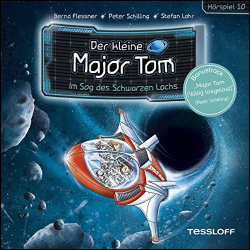 Der kleine Major Tom (10) Im Sog des schwarzen Lochs  - Tessloff 2020