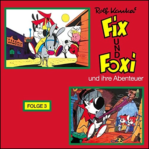 Fix und Foxi und ihre Abenteuer (3) - Decca - All Ears 2020